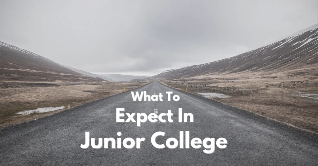 What to Expect in Junior College